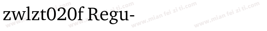 zwlzt020f Regu字体转换